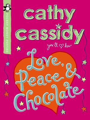 cover image of Love, Peace and Chocolate (Pocket Money Puffin)
